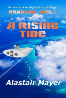 Kakuloa: A Rising Tide Kakuloa: A Rising Tide