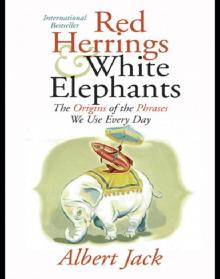 Red Herrings and White Elephants