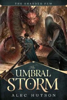 The Umbral Storm (The Sharded Few Book 1)