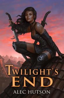 Twilight’s End Twilight’s End