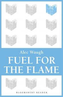 Fuel for the Flame