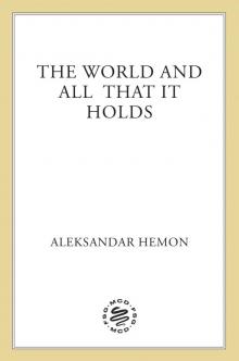 The World and All That It Holds