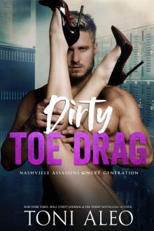 Dirty Toe Drag: Nashville Assassins: Next Generation