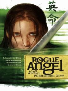 [Rogue Angel 05] - Forbidden City