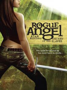 Rogue Angel: The Secret of the Slaves