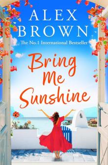 Bring Me Sunshine Bring Me Sunshine