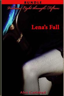 Lena's Fall: Volumes Eight through Fifteen of Lena’s Journey
