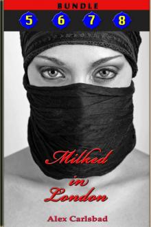 Milked, Volumes Five Through Eight