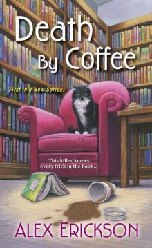 Death by Coffee Death by Coffee