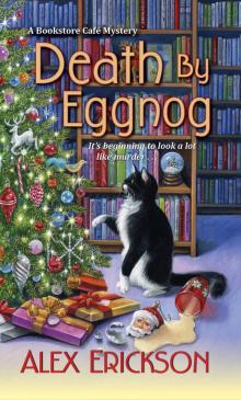 Death by Eggnog Death by Eggnog