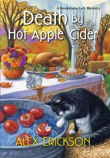Death by Hot Apple Cider Death by Hot Apple Cider