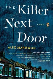 The Killer Next Door: A Novel