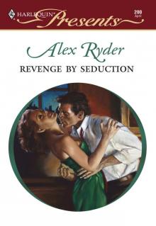 Revenge by Seduction Revenge by Seduction