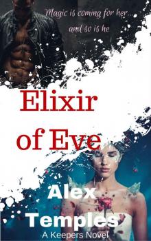 Elixir of Eve: The Keepers, Book One - A Fae Series