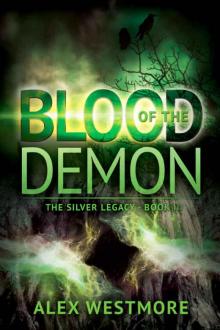 Blood of the Demon (The Silver Legacy Book 3)