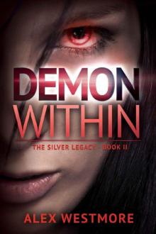 The Demon Within (The Silver Legacy Book 2)