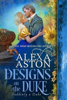 Designs on the Duke (Suddenly a Duke Book 4)