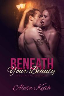 Beneath Your Beauty