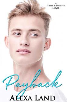 Payback (Firsts and Forever Stories Book 10) Payback (Firsts and Forever Stories Book 10)