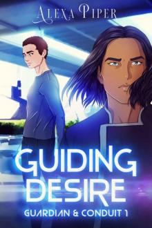 Guiding Desire (Guardian & Conduit Book 1)