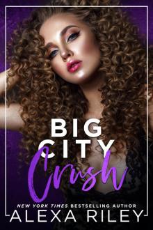 Big City Crush Big City Crush