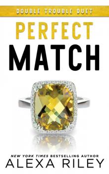 Perfect Match: Double Trouble Duet