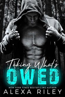 Taking What's Owed
