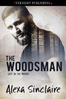 The Woodsman (Lust in the Woods Book 1)