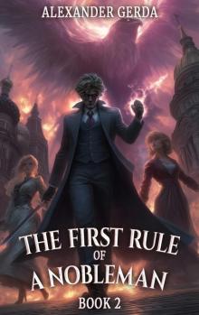 The First Rule of a Nobleman: A Portal Progression Fantasy Series