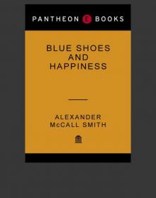Blue Shoes and Happiness