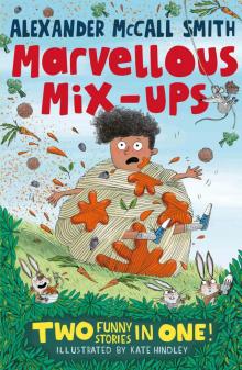 Marvellous Mix-Ups Marvellous Mix-Ups