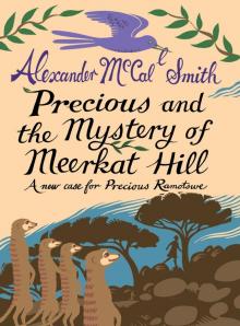 Precious and the Mystery of Meerkat Hill Precious and the Mystery of Meerkat Hill