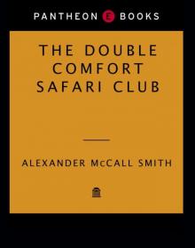 The Double Comfort Safari Club The Double Comfort Safari Club