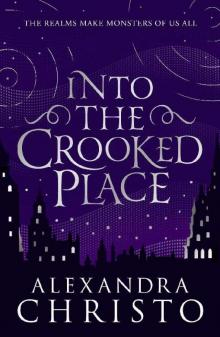 Into The Crooked Place