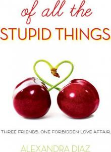 Of All the Stupid Things