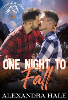 One Night to Fall: Seasons of Montana - Fall One Night to Fall: Seasons of Montana - Fall