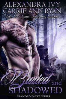 Buried and Shadowed Buried and Shadowed