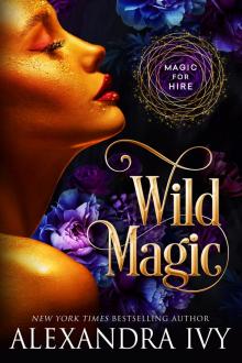Wild Magic (Magic for Hire)