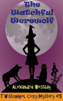 The Watchful Werewolf