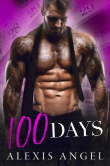 100 Days: A Billionaire Romance 100 Days: A Billionaire Romance