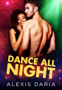 Dance All Night: A DANCE OFF HOLIDAY NOVELLA Dance All Night: A DANCE OFF HOLIDAY NOVELLA