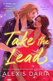 Take the Lead--A Dance Off Novel Take the Lead--A Dance Off Novel