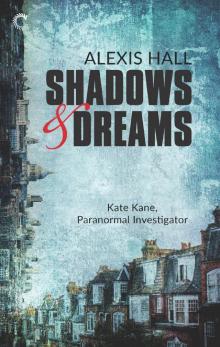 Shadows & Dreams Shadows & Dreams