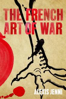 The French Art of War The French Art of War