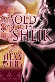Sold To The Sheik Sold To The Sheik
