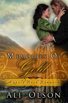 Memories of Gold Memories of Gold
