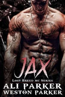 Jax:: A Gritty Bad Boy MC Romance Jax:: A Gritty Bad Boy MC Romance