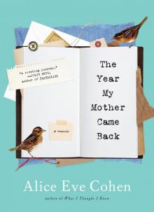 The Year My Mother Came Back The Year My Mother Came Back