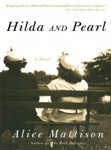 Hilda and Pearl Hilda and Pearl