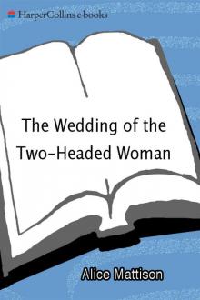 Wedding of the Two-Headed Woman Wedding of the Two-Headed Woman